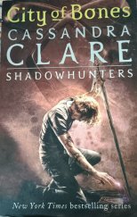 kniha City of Bones Shadowhunters, Walker Books  2015
