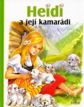 kniha Heidi a její kamarádi, Fortuna Libri 2005