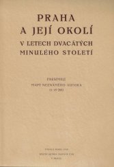 kniha Praha a její okolí v letech dvacátých minulého století Faksimile mapy neznámého autora : (1:19200), St. sbírka mapová ČSR 1949