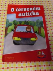 kniha O červeném autíčku, Thovt 2009
