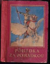 kniha Pohádka za pohádkou [Svazek první české národní pohádky., Šolc a Šimáček 1941