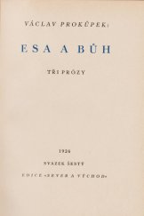 kniha Esa a Bůh tři prózy, Müller a spol. 1926