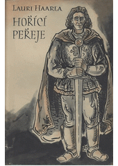 kniha Hořící peřeje Sága rodu Kurků, s.n. 1942