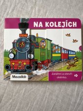 kniha Na kolejích Zatáhni a otevři okénko., INFOA 2018