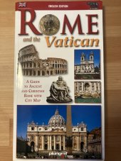 kniha Rome and the Vatican  A guide to ancient and christian Rome with City map , Plurigraf 1984