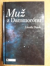 kniha Muž z Dammorónu, Fragment 2013