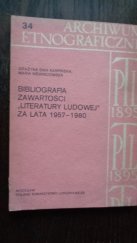 kniha Bibliografia zawartości "Literatury Ludowej" za lata 1957-1980, Polskie Towarzystwo Ludoznawcze 1950