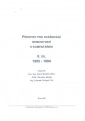 kniha Předpisy pro oceňování nemovitostí s komentářem II. díl - 1985 - 1994, Akademické nakladatelství CERM 2002