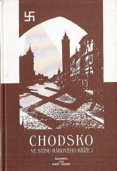 kniha Chodsko ve stínu hákového kříže 1., Resonance 2010
