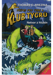 kniha Klub tygrů 44. - Netvor z hlubin, Fragment 2022