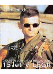 kniha 15 let v legii, Warrior 2007