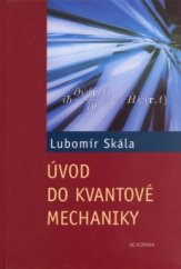 kniha Úvod do kvantové mechaniky, Academia 2005