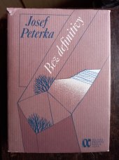 kniha Bez definitivy výbor z poezie, Mladá fronta 1988