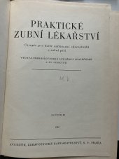 kniha Praktické zubní lékařství  Časopis pro další vzdělání zdravotníků v zubní péči, Avicenum 1990