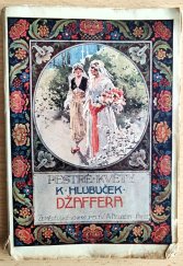 kniha Džaffera román, Alois Neubert 1922