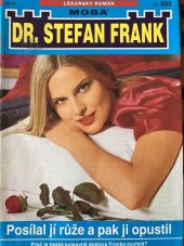 kniha Posílal jí růže a pak ji opustil, MOBA 2005