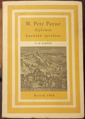 kniha M. Petr Payne, diplomat husitské revoluce, Ústřední církevní nakladatelství 1956