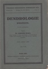 kniha Dendrologie. [Část 1], - Jehličnaté, Ministerstvo zemědělství 1931