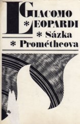 kniha Sázka Prométheova výbor z Morálních dílek a z Myšlenek, Odeon 1979