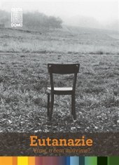 kniha Eutanazie Víme, o čem mluvíme?, Cesta domů 2016
