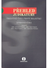 kniha Přehled judikatury. Trestné činy proti majetku., ASPI  2003