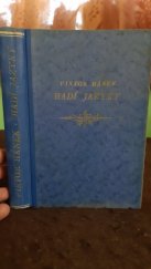 kniha Hadí jazyky Román, Alois Neubert 1938