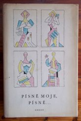 kniha Písně moje, písně Výběr ze slov. lid. poezie, Odeon 1968