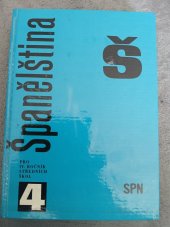 kniha Španělština pro 4. ročník středních škol, SPN 1983