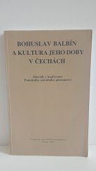 kniha Bohuslav Balbín a kultura jeho doby v Čechách sborník z konference Památníku národního písemnictví, Památník národního písemnictví 1992