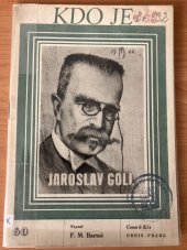 kniha Kdo je Jaroslav Goll, Orbis - Praha 1947