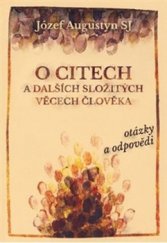 kniha O citech a dalších složitých věcech člověka Otázky a odpovědi, Cesta 2016