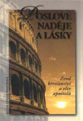 kniha Poslové naděje a lásky, Advent-Orion 2005