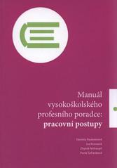 kniha Manuál vysokoškolského profesního poradce pracovní postupy, Oeconomica 2009