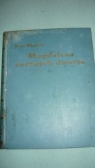 kniha Magdalena sněžných divočin dobrodružný román, Antonín Svěcený 1929