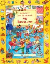 kniha Podívej, jak je krásně ve školce, Svojtka & Co. 2004
