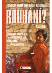 kniha Rouhání?, Fragment 2012