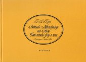 kniha Böhmische Nationalgesänge und Tänze = Díl 1, - Faksimile - České národní zpěvy a tance., Ústav pro etnografii a folkloristiku Akademie věd České republiky 1995