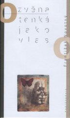 kniha Ozvěna tenká jako vlas, Radioservis 2002