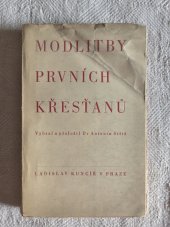 kniha Modlitby prvních křesťanů, Ladislav Kuncíř 1946