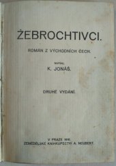 kniha Žebrochtivci román z východních Čech, Alois Neubert 1916
