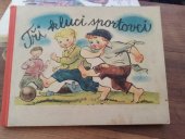 kniha Tři kluci sportovci, Orbis 1950