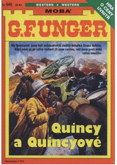 kniha Quincy a Quincyové, MOBA 