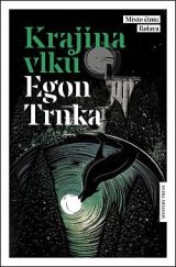 kniha Krajina vlků ( místo činu: Rolava ) Místo činu 2.díl, Mystery Press 2025