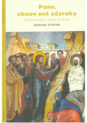 kniha Pane, obnov své zázraky Charismata včera a dnes, Doron 2022