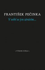 kniha V sobě se jen ztrácím výbor z díla, Dybbuk 2017