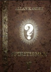 kniha Spiritismus, Schneider 1999