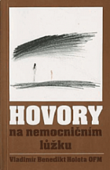 kniha Hovory na nemocničním lůžku, Zvon 1994