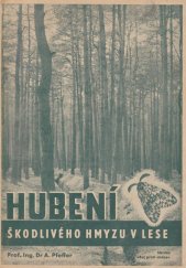 kniha Hubení škodlivého hmyzu v lese, Orbis 1945
