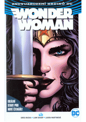 kniha Wonder Woman 1. - Lži, Crew 2018