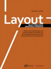 kniha Layout velký průvodce grafickou úpravou, CPress 2009